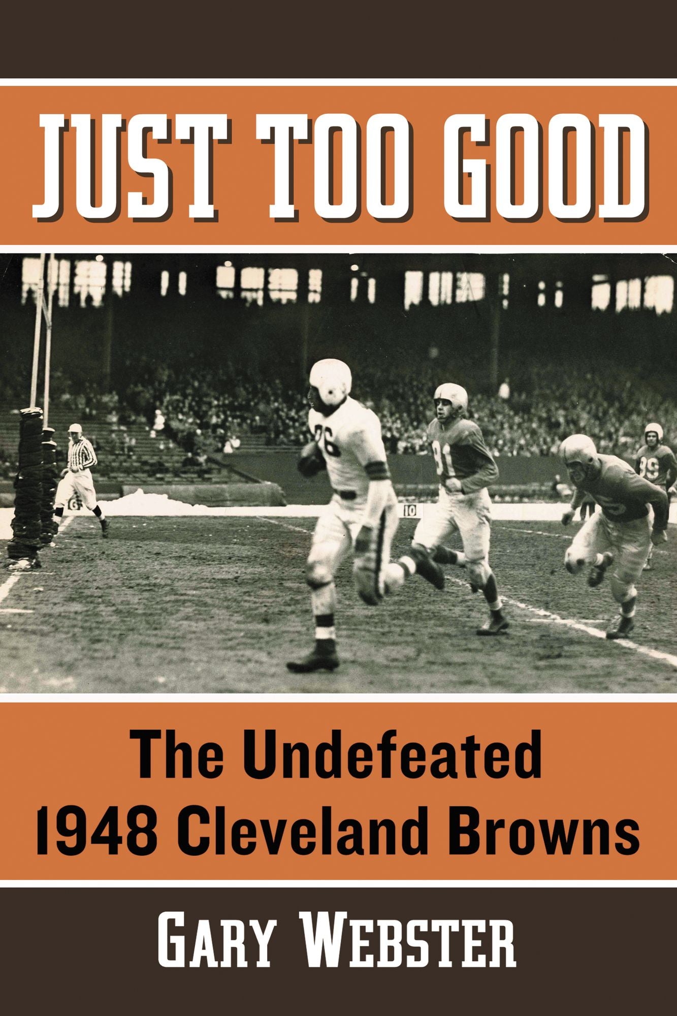 Just Too Good: The Undefeated 1948 Cleveland Browns