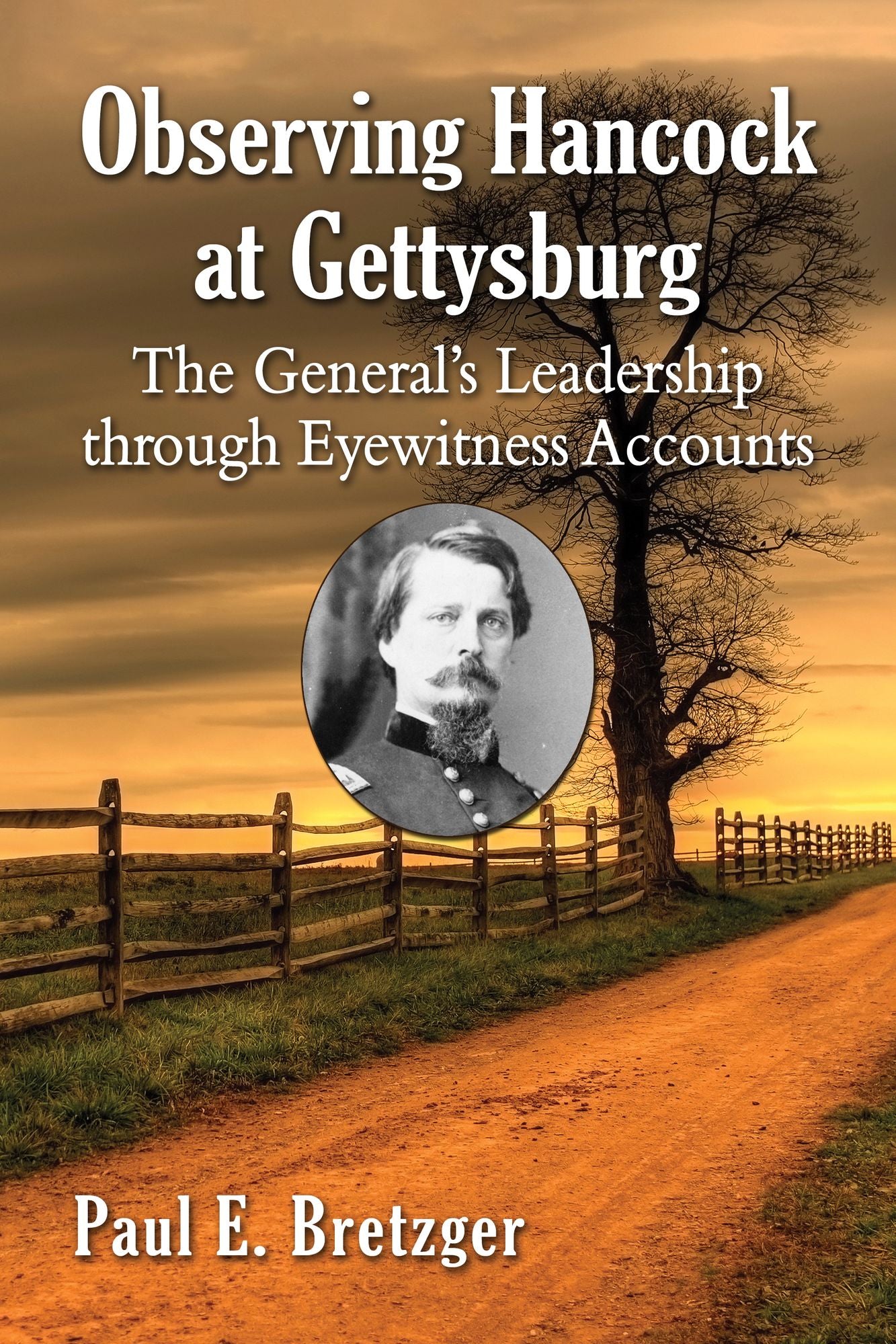 TEST1 Observing Hancock at Gettysburg: The General's Leadership through Eyewitness Accounts