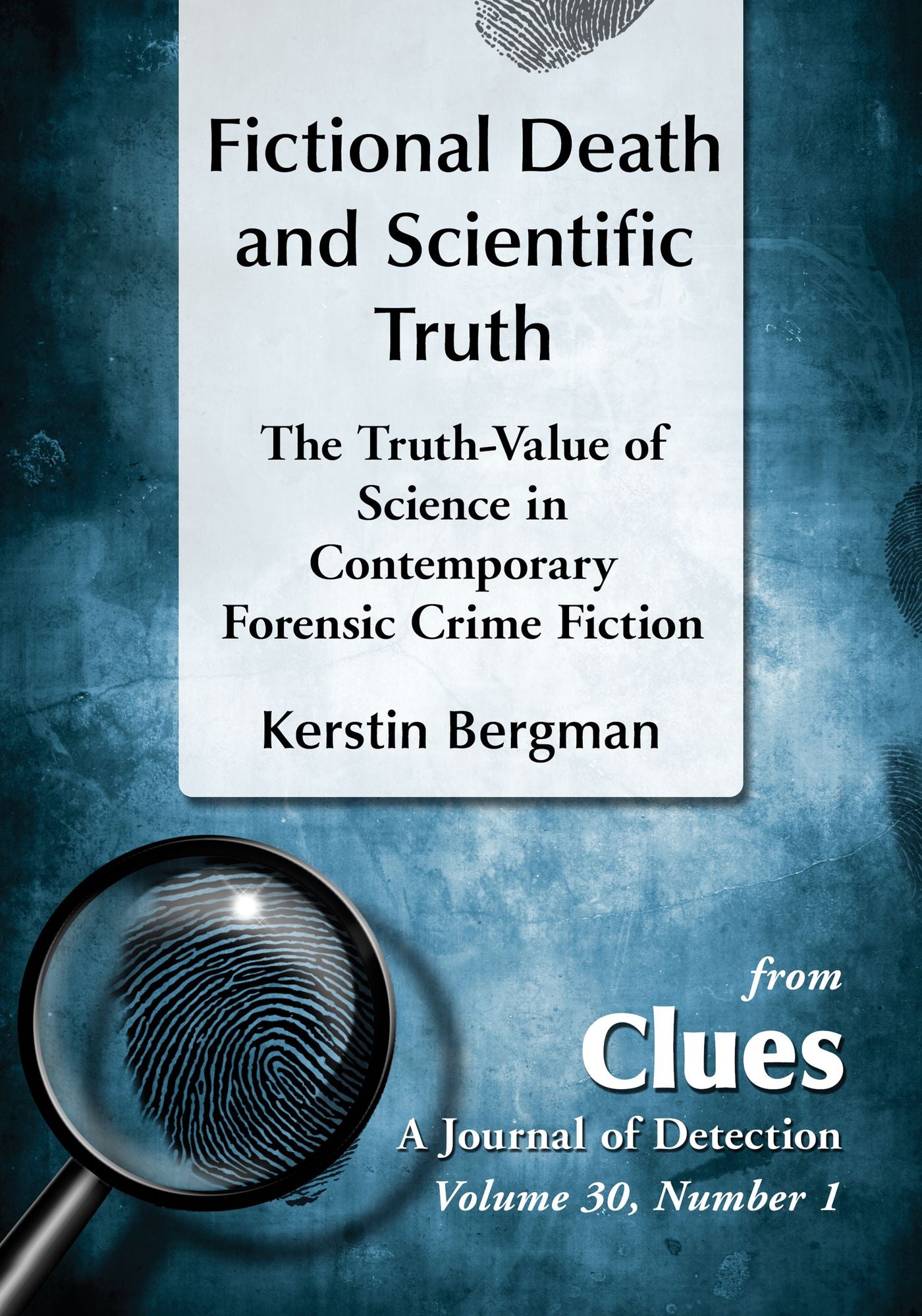 Fictional Death and Scientific Truth: The Truth-Value of Science in Contemporary Forensic Crime Fiction