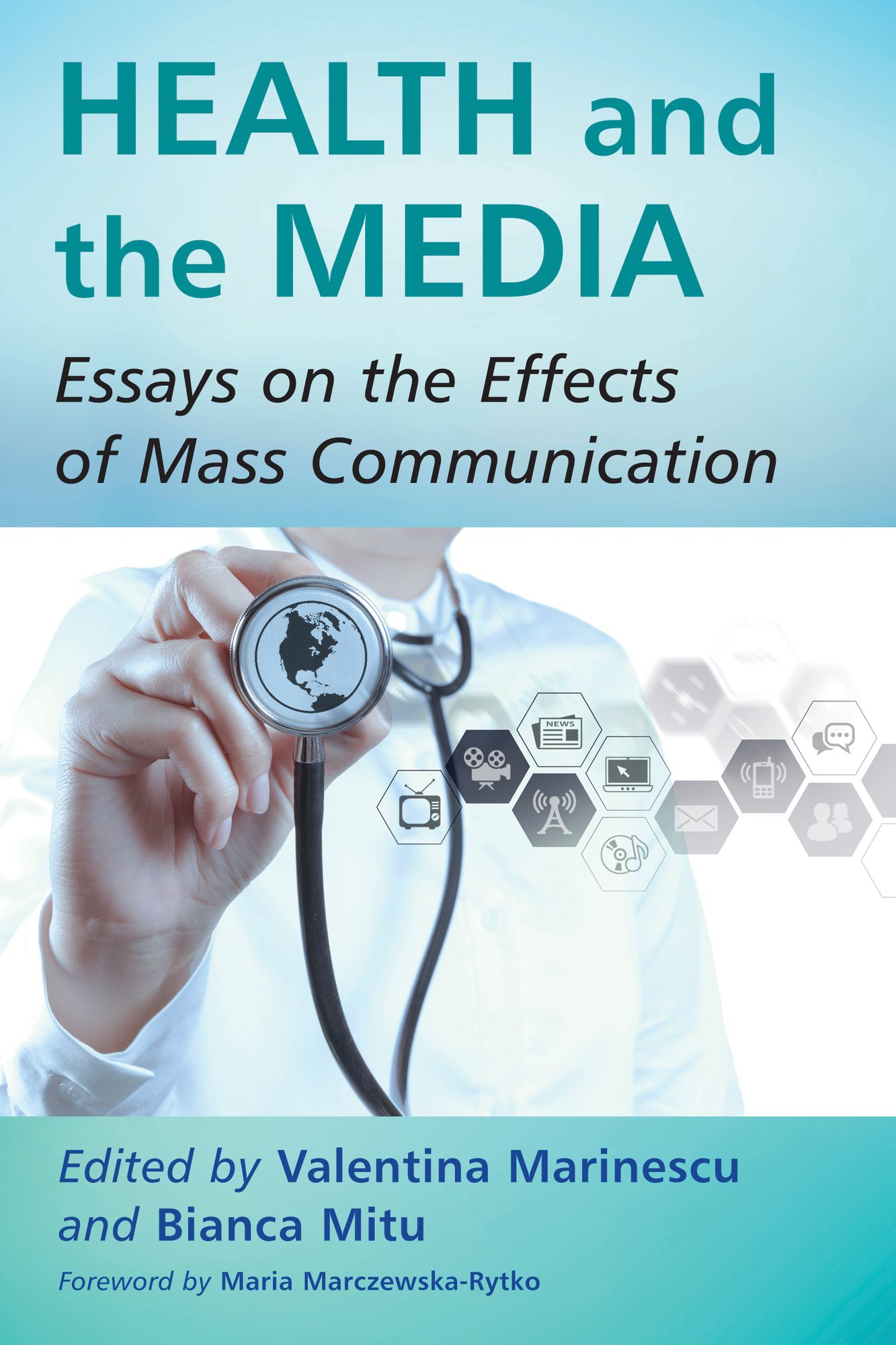 Health and the Media: Essays on the Effects of Mass Communication