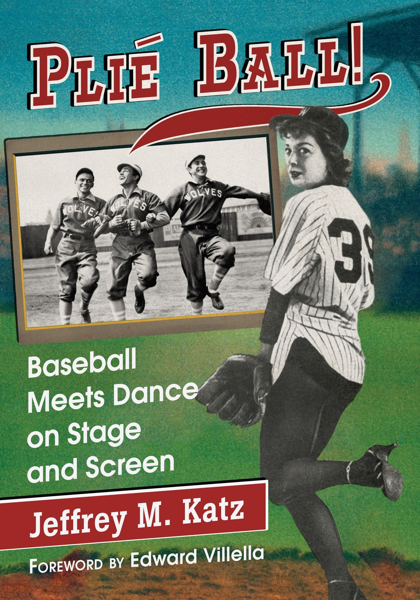 Plié Ball!: Baseball Meets Dance on Stage and Screen