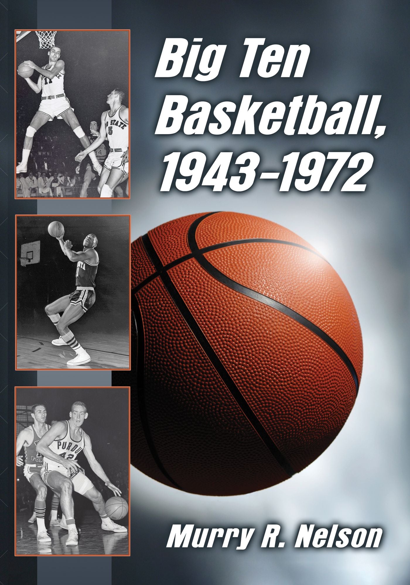Big Ten Basketball, 1943-1972