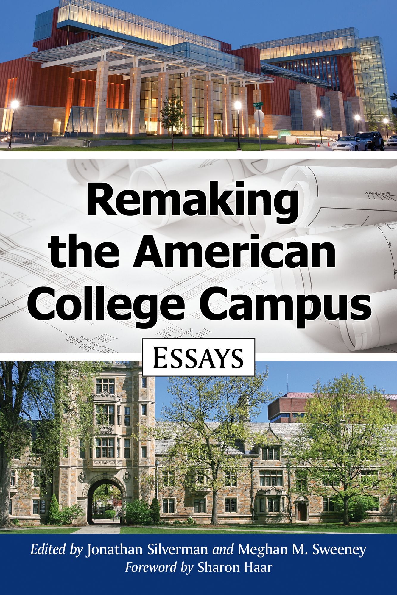Remaking the American College Campus: Essays