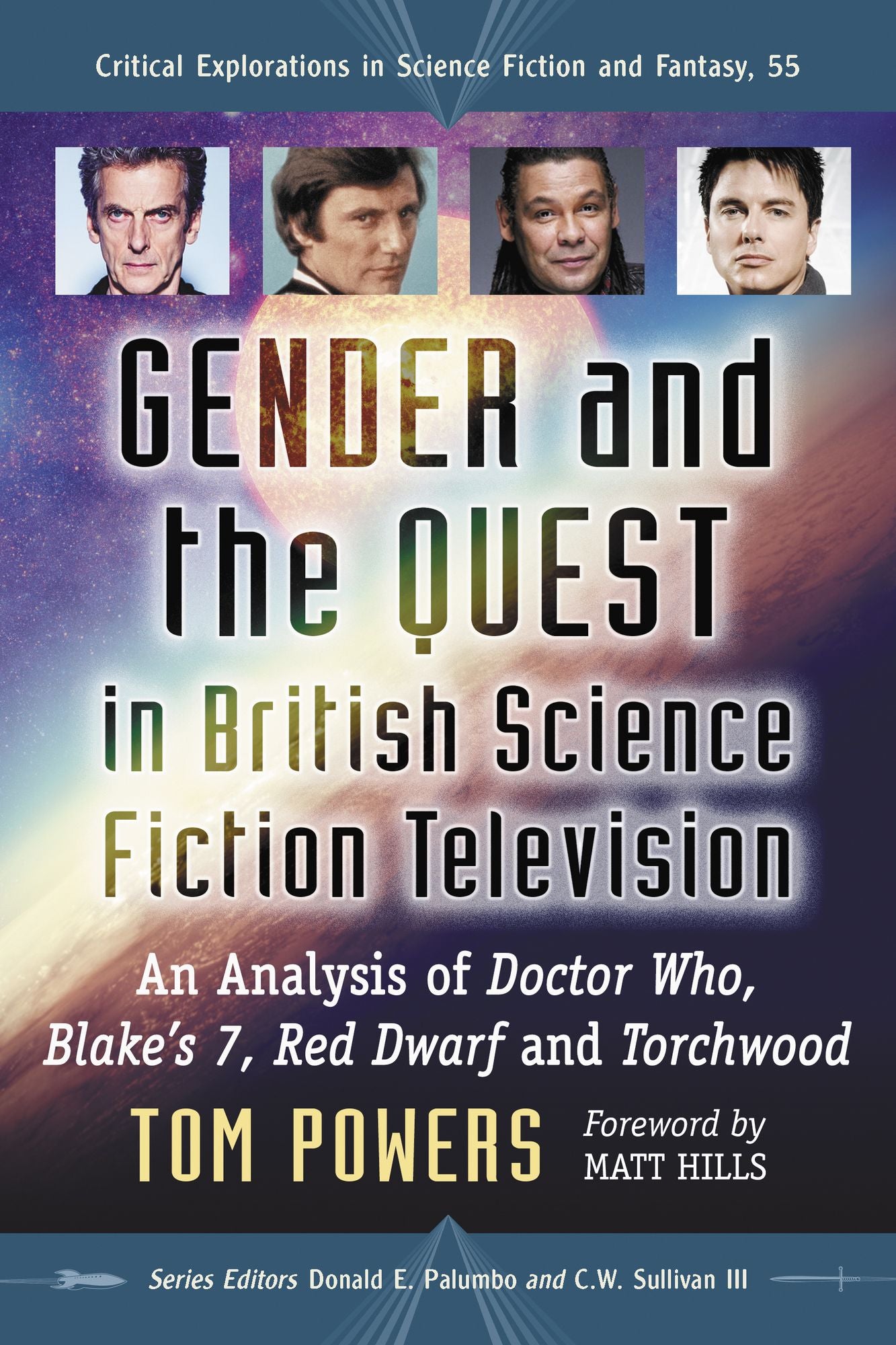 Gender and the Quest in British Science Fiction Television: An Analysis of Doctor Who, Blake's 7, Red Dwarf and Torchwood