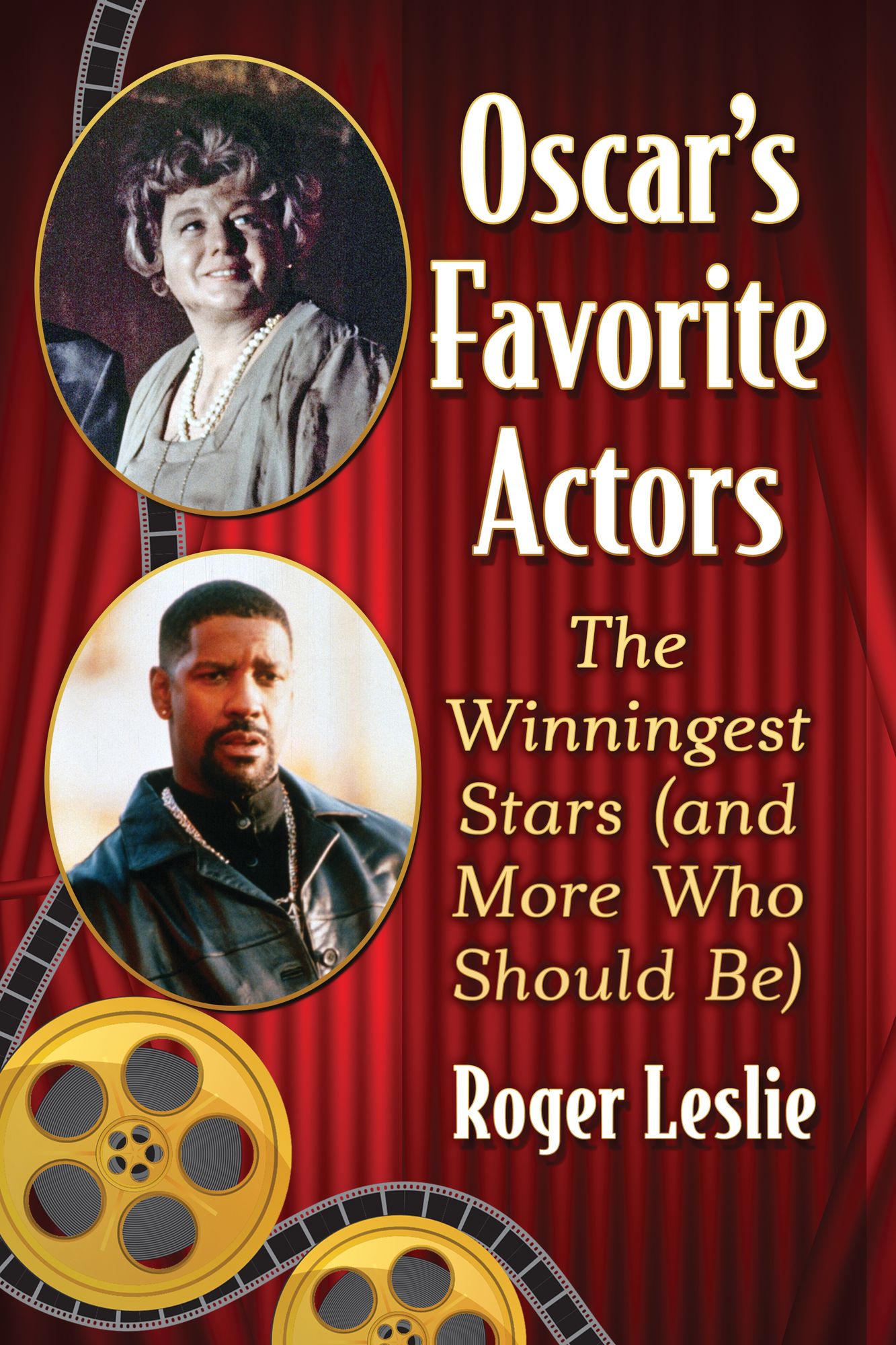 Oscar's Favorite Actors: The Winningest Stars (and More Who Should Be)