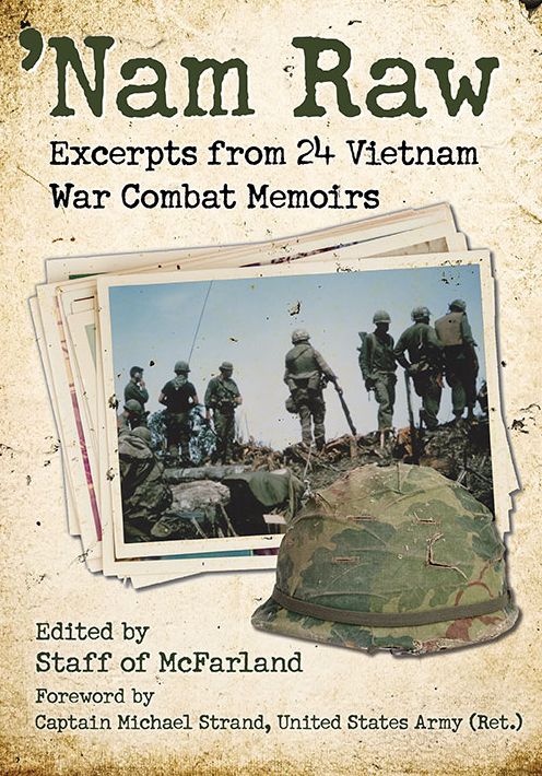 'Nam Raw: Excerpts from 24 Vietnam War Combat Memoirs