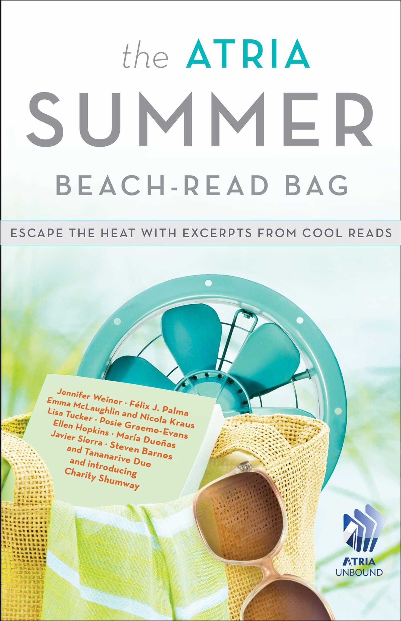 The Atria Summer 2012 Beach-Read Bag: Escape the Heat with Excerpts from Cool Reads