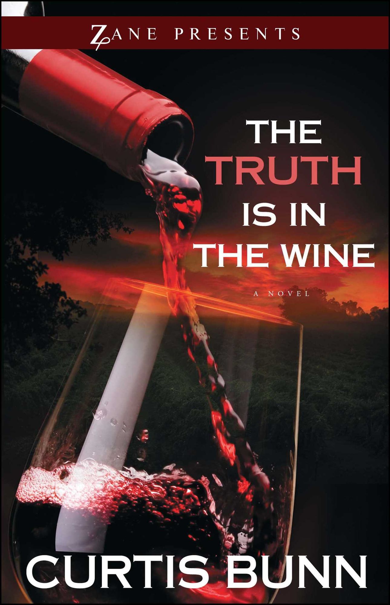 The Truth Is in the Wine: A Novel
