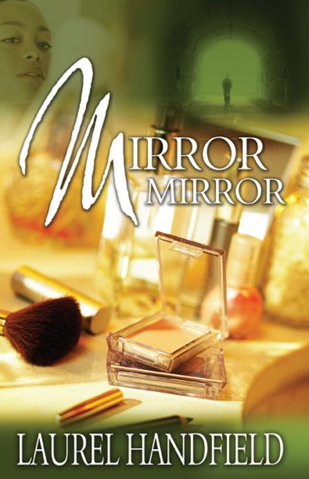 Mirror, Mirror: A Novel