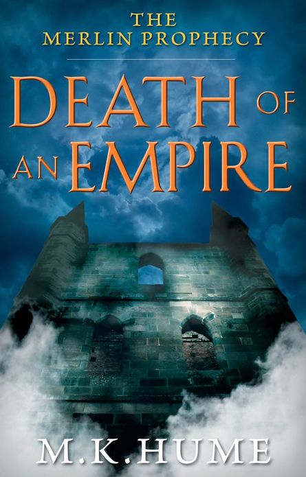 The Merlin Prophecy Book Two: Death of an Empire