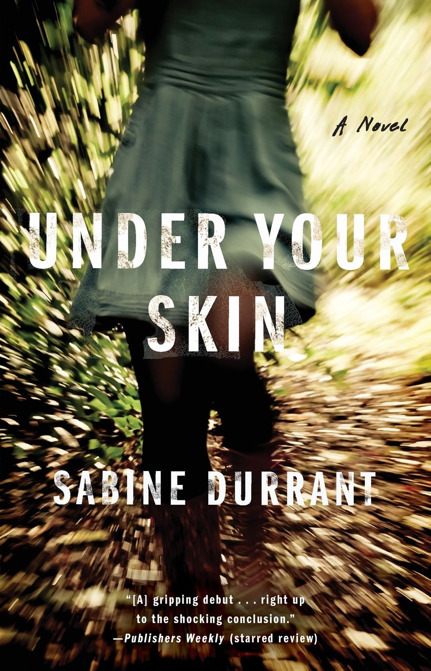 Under Your Skin: A Novel
