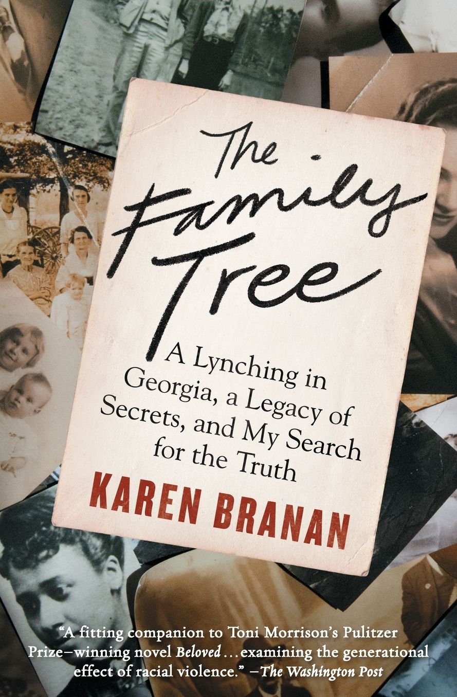 The Family Tree: A Lynching in Georgia, a Legacy of Secrets, and My Search for the Truth