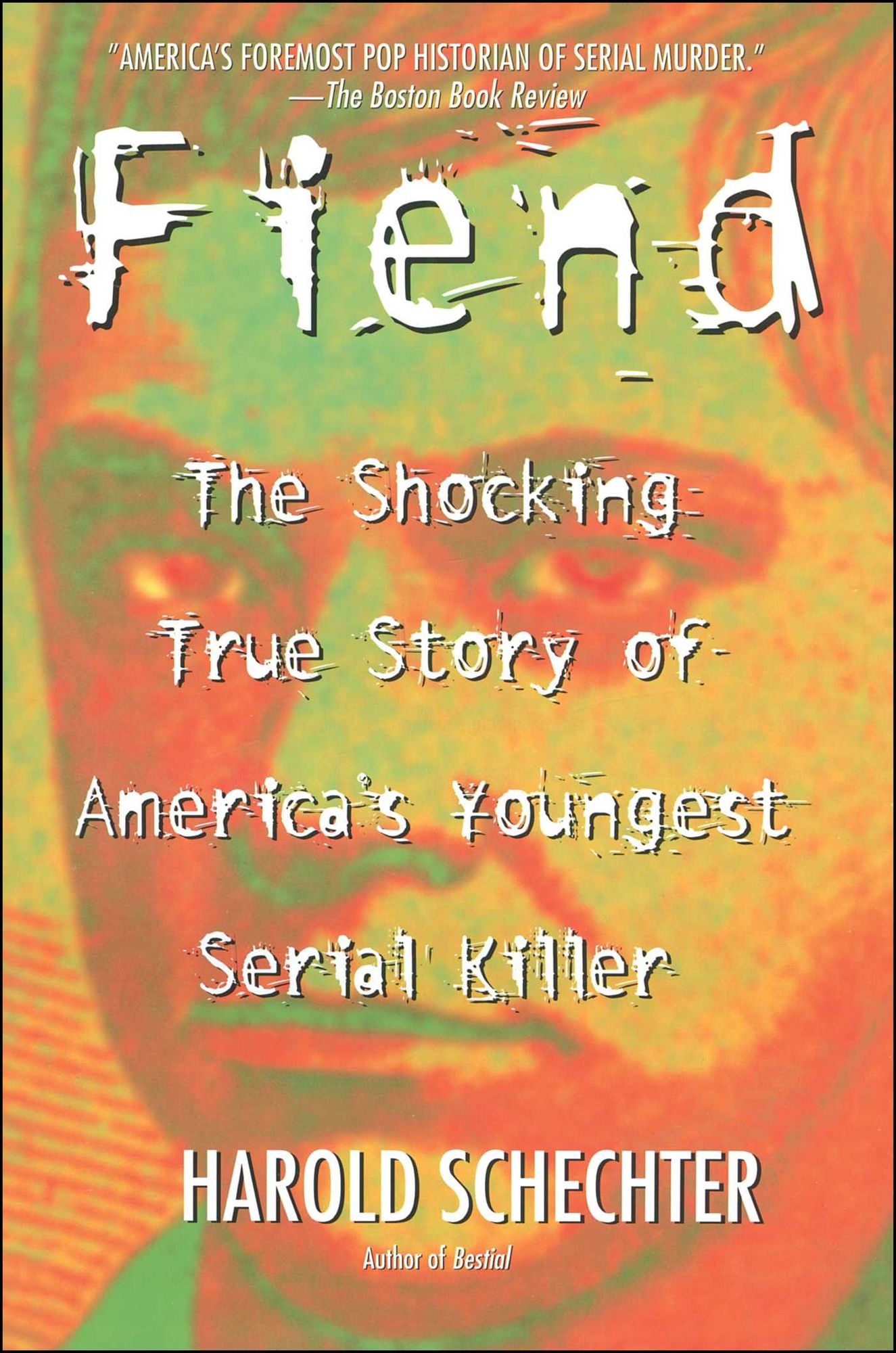 Fiend: The Shocking True Story Of Americas Youngest Seria