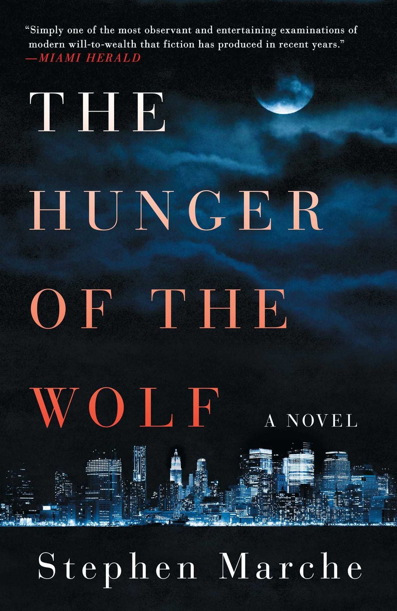 The Hunger of the Wolf: A Novel