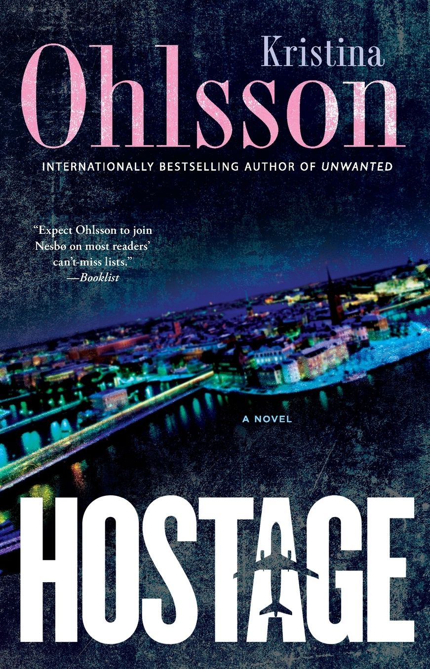 Hostage (Fredrika Bergman Series #4)