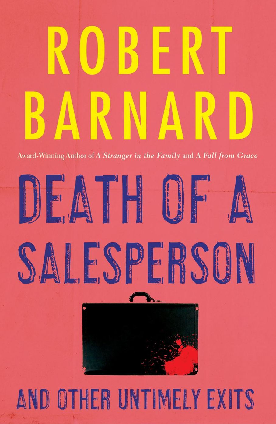 Death of a Salesperson and Other Untimely Exits
