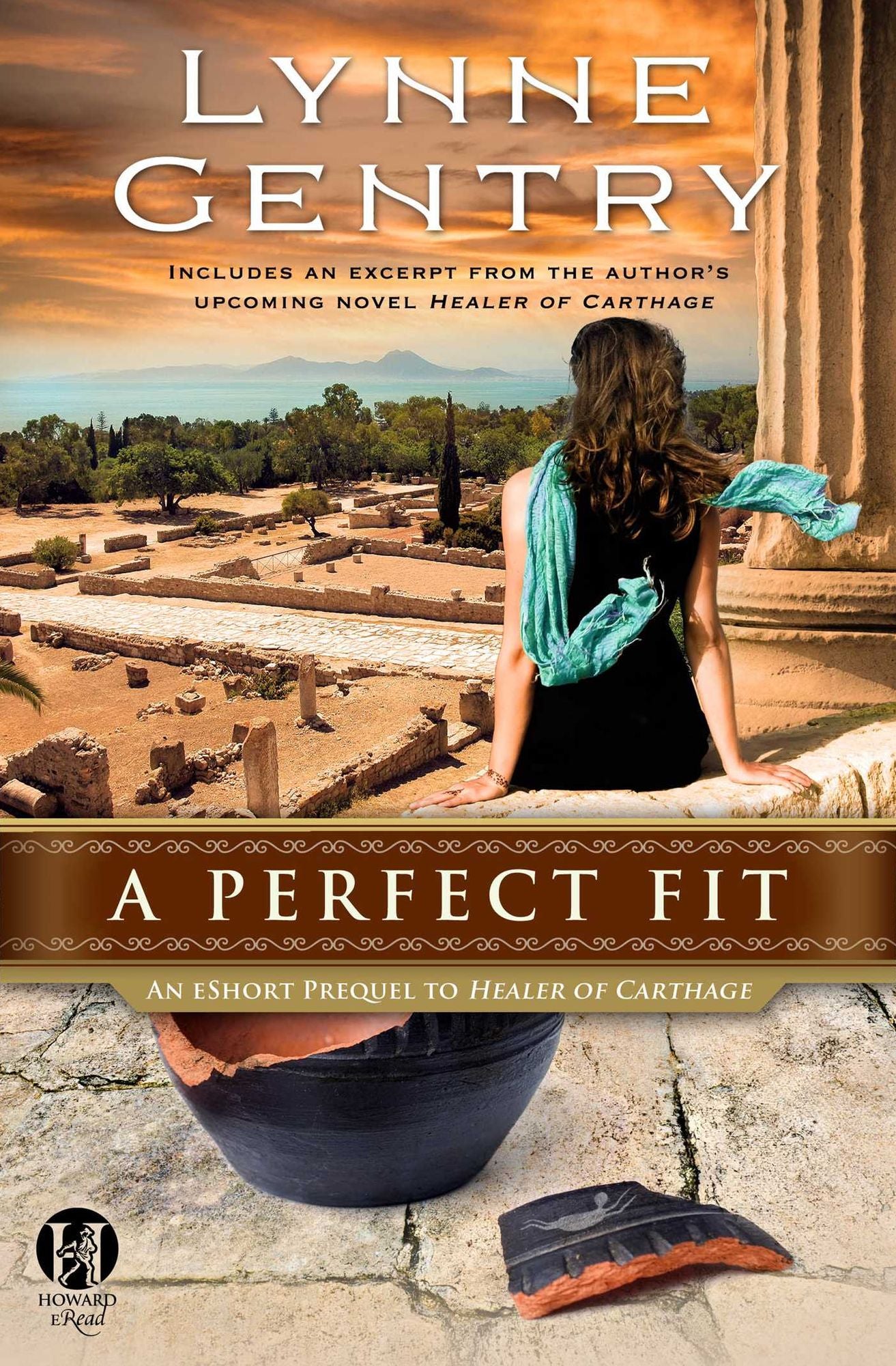 A Perfect Fit: An eShort Prequel to Healer of Carthage