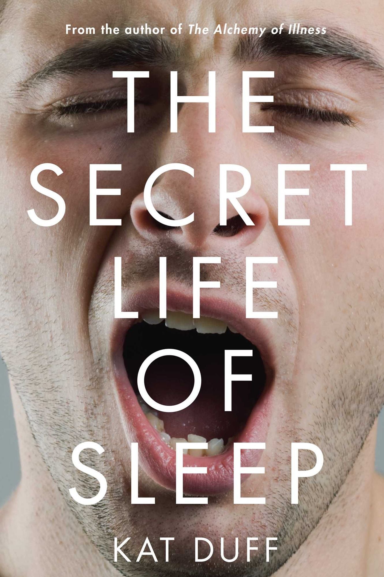 The Secret Life of Sleep