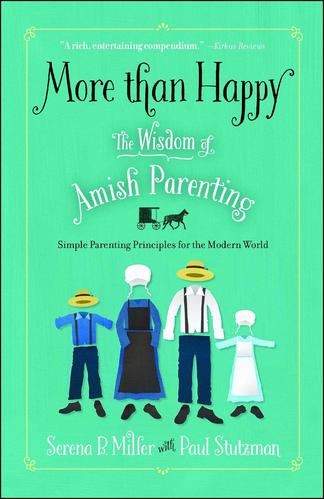 More than Happy: The Wisdom of Amish Parenting