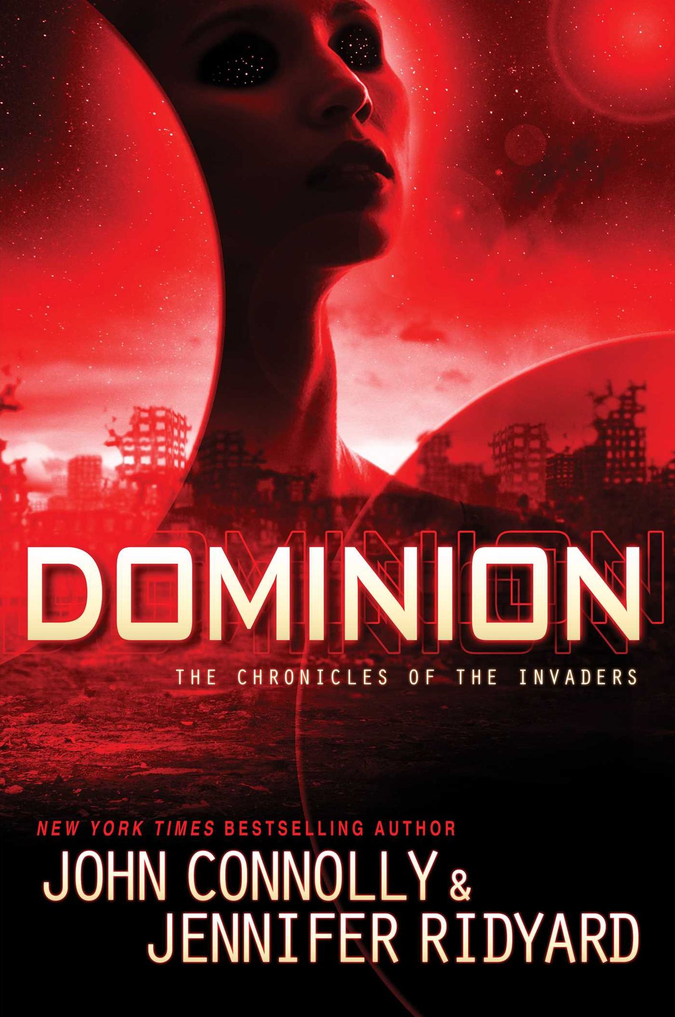 Dominion (Chronicles of the Invaders Series #3)