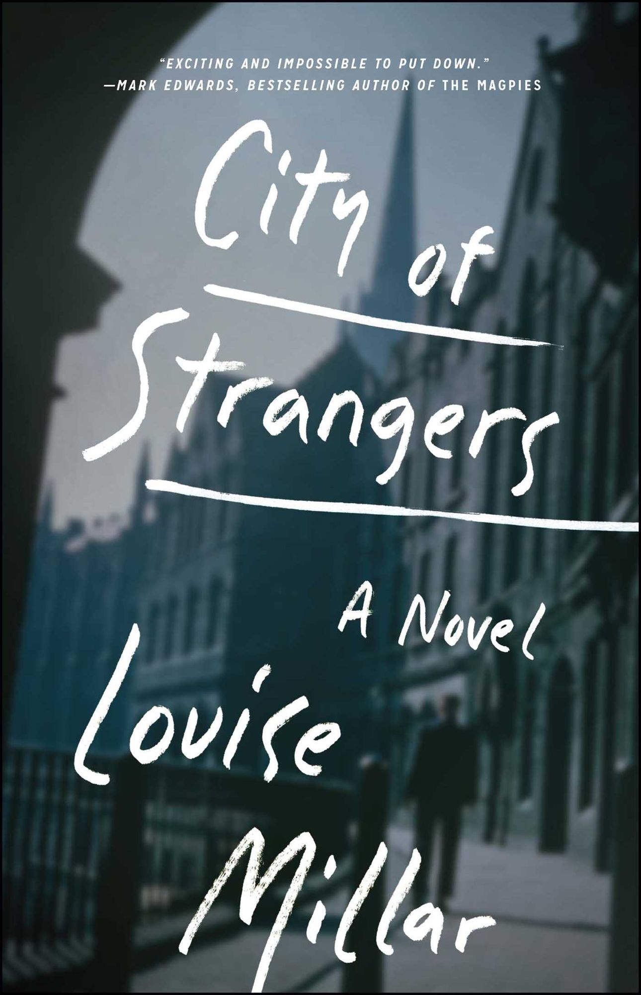 City of Strangers: A Novel