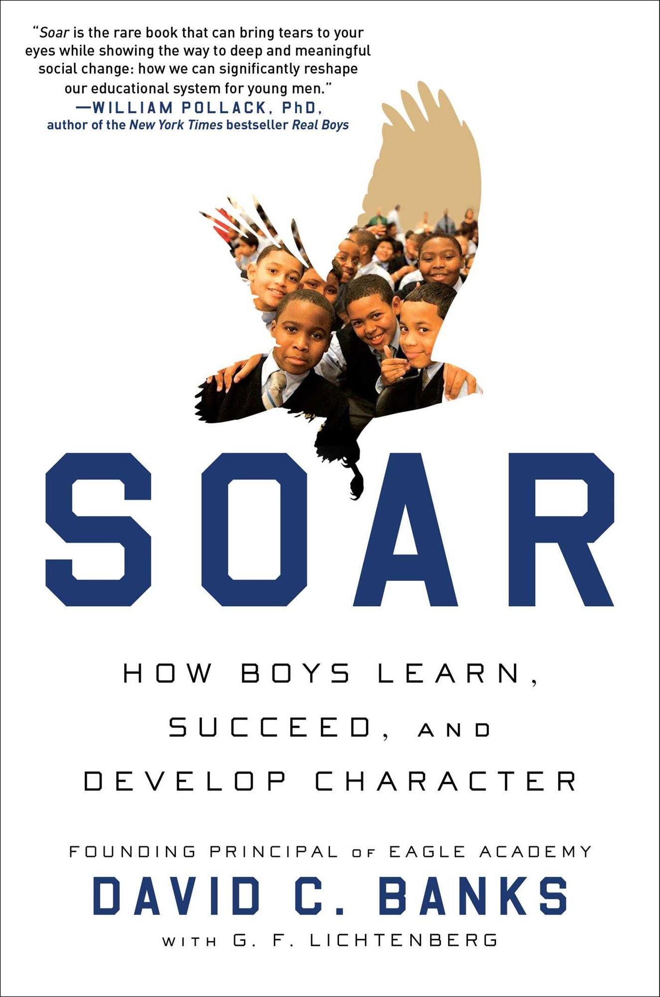Soar: How Boys Learn, Succeed, and Develop Character