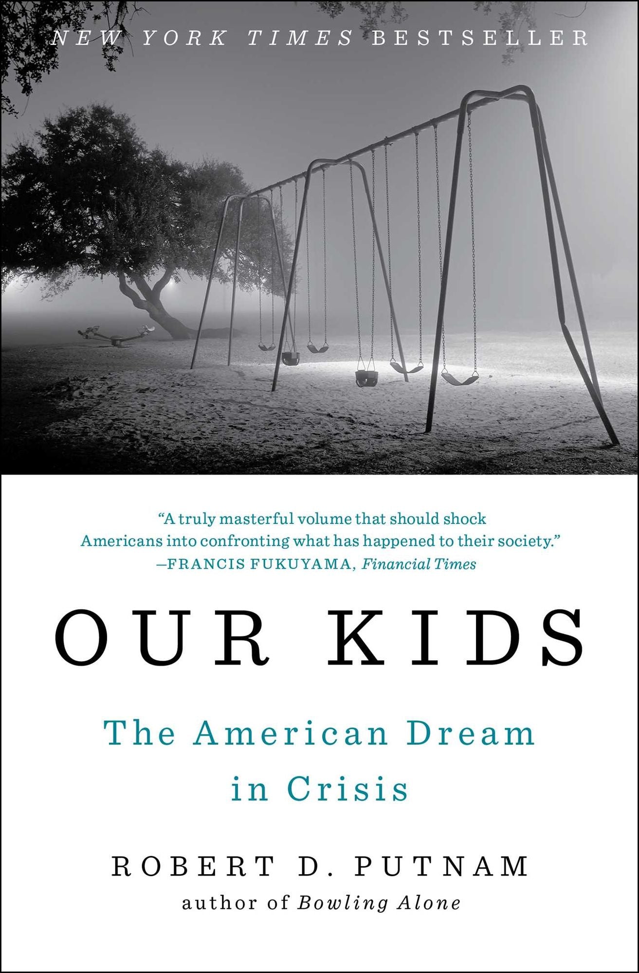 Our Kids: The American Dream in Crisis