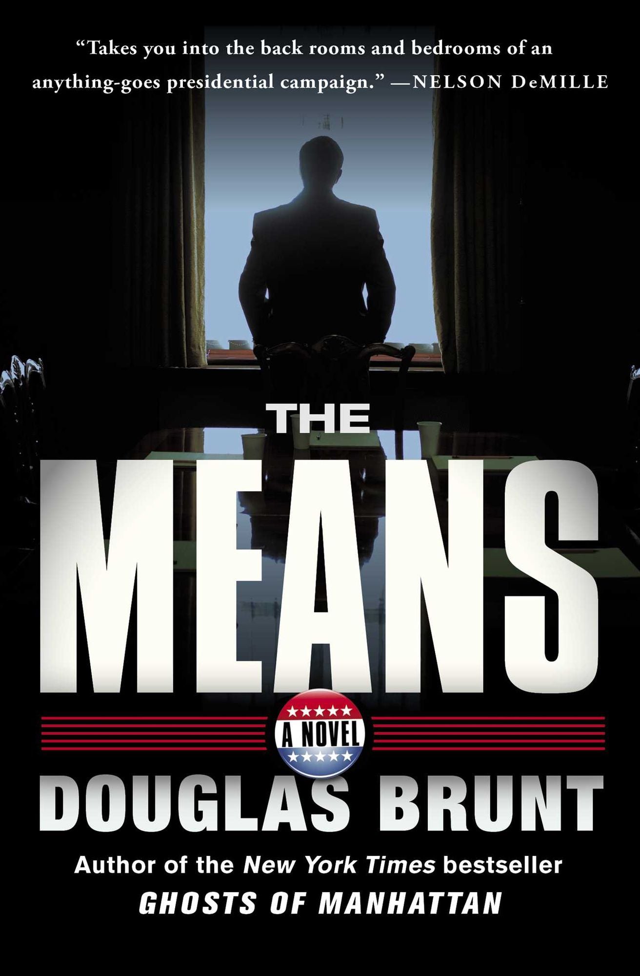 The Means: A Novel