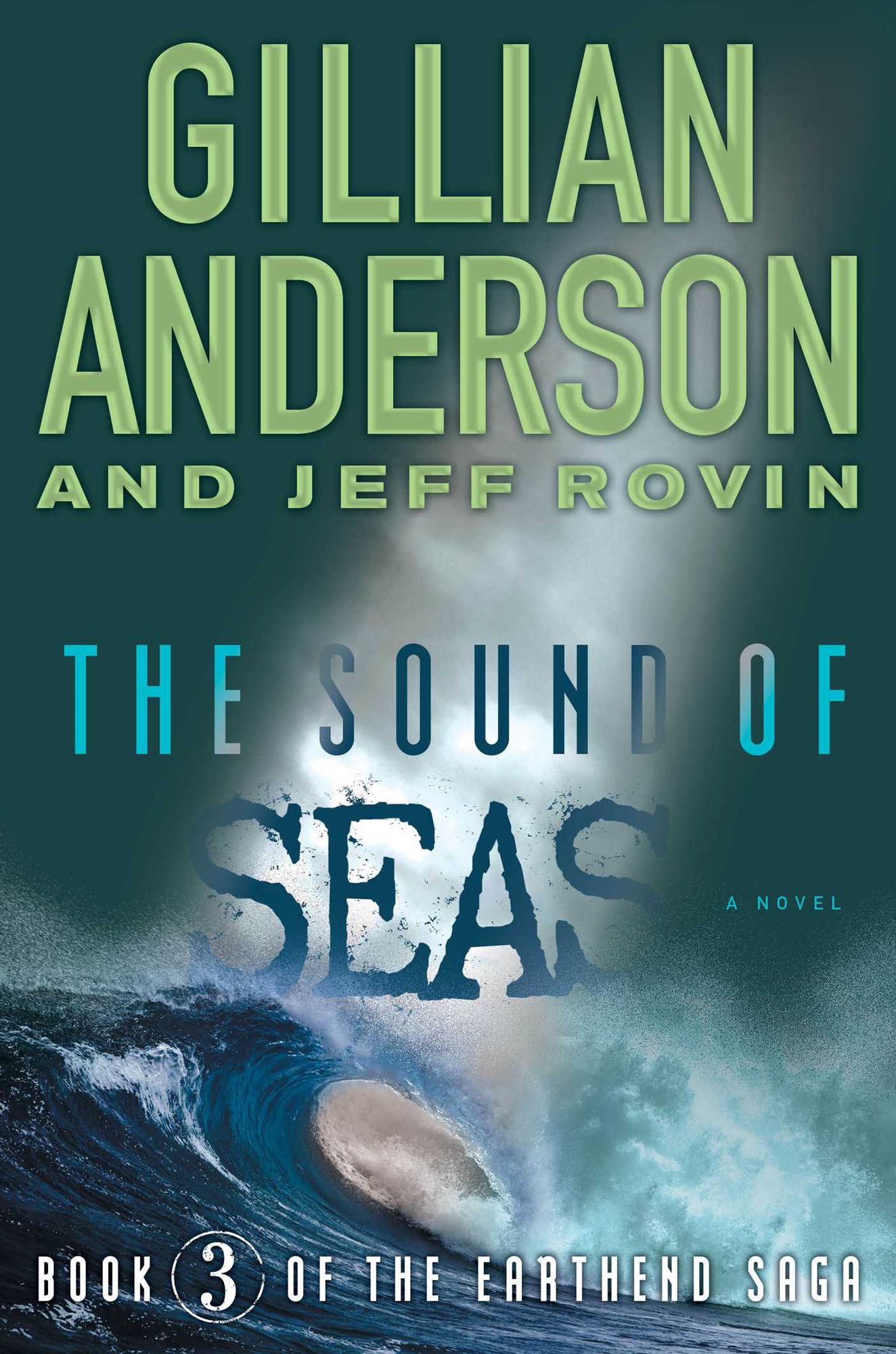 The Sound of Seas: Book 3 of The EarthEnd Saga