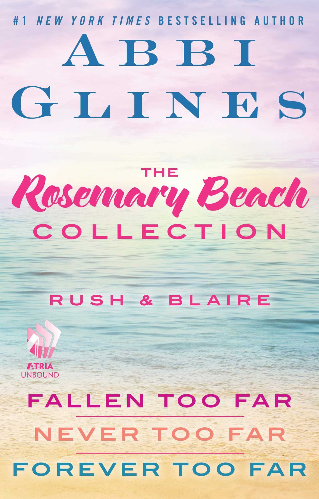 The Rosemary Beach Collection: Rush and Blaire: Fallen Too Far, Never Too Far, and Forever Too Far