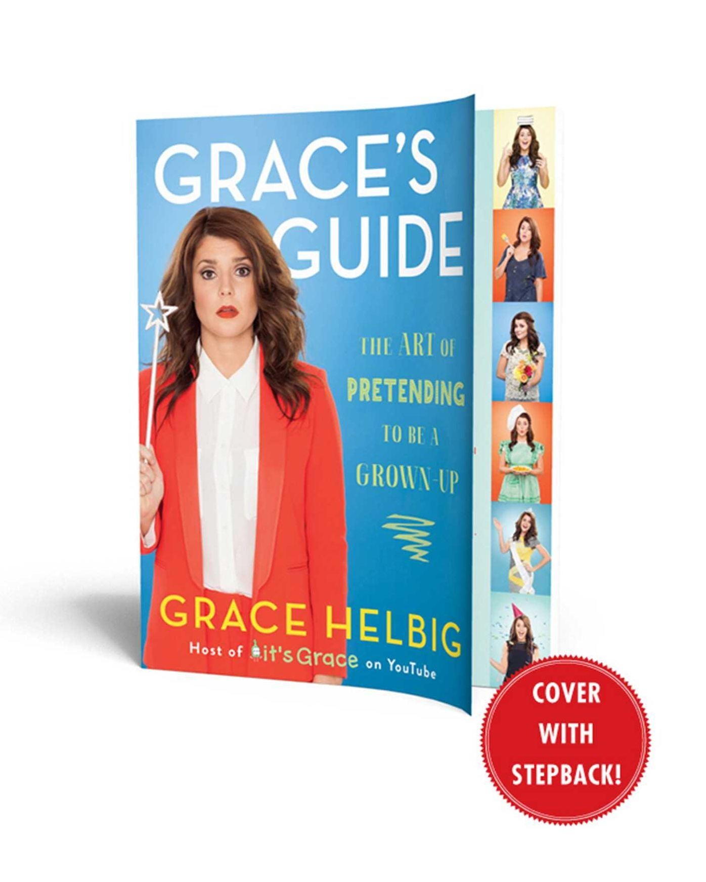 Grace's Guide: The Art of Pretending to Be a Grown-up