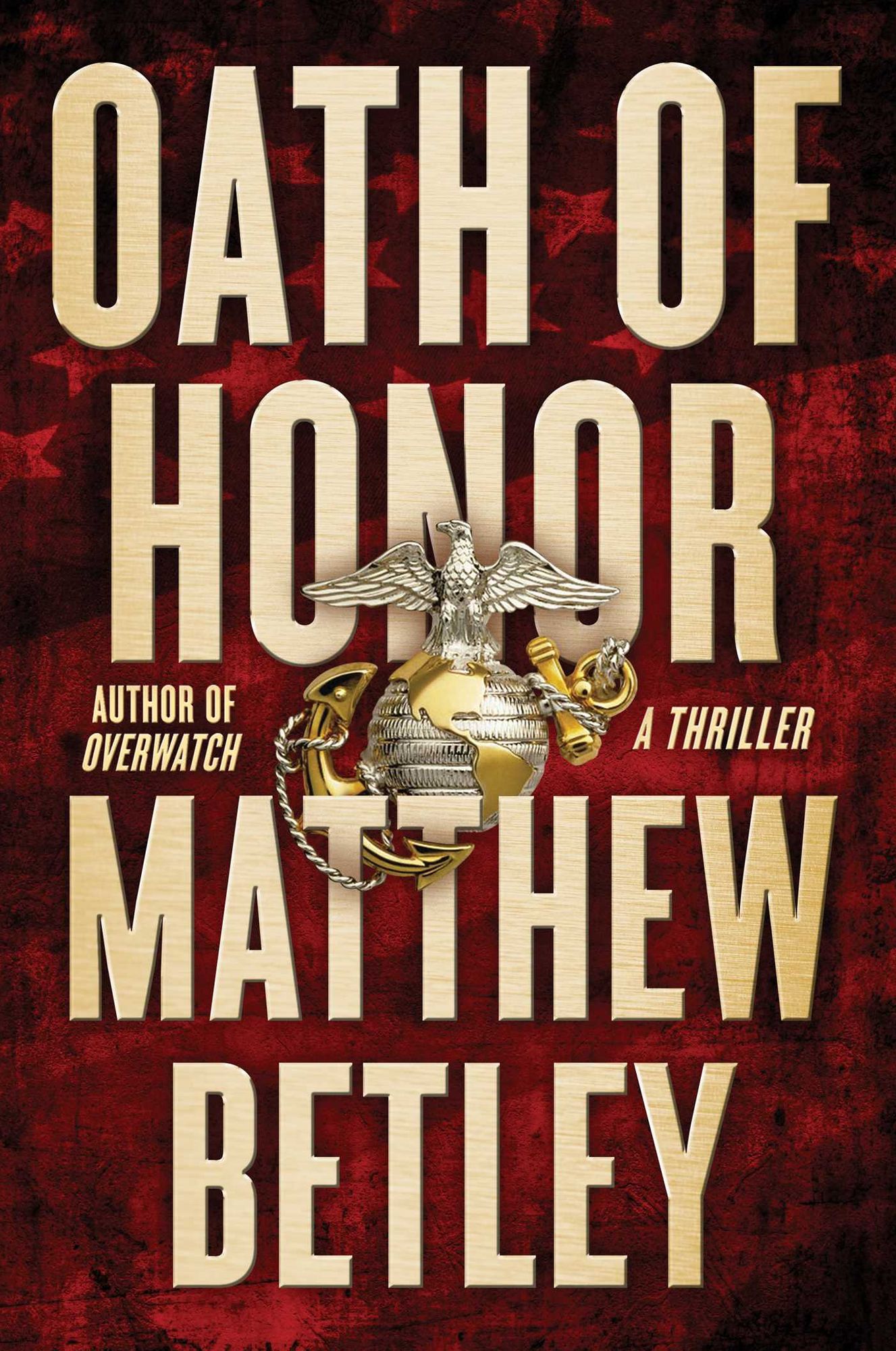 Oath of Honor: A Thriller