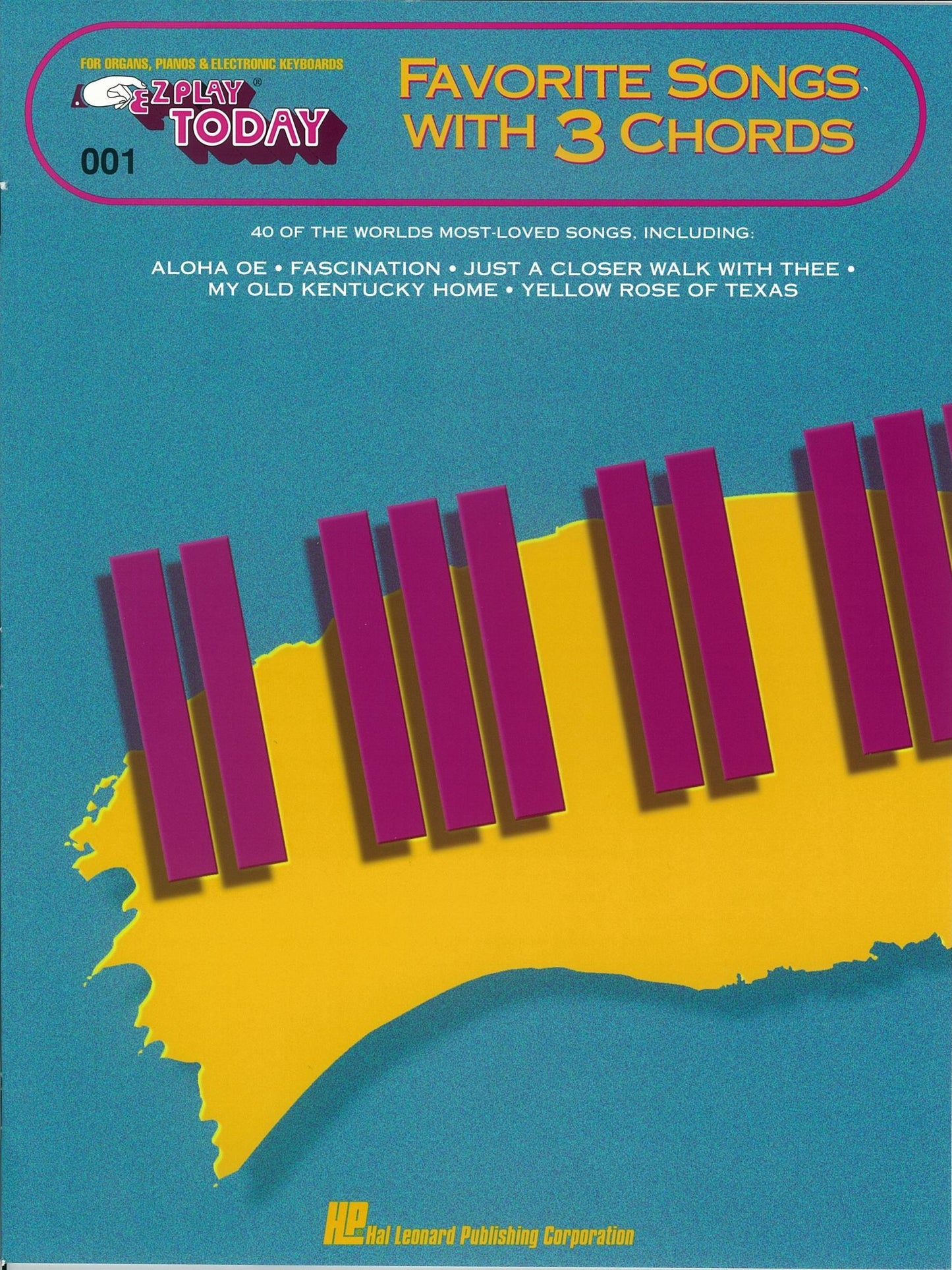 Favorite Songs with 3 Chords (Songbook): E-Z Play Today Volume 1