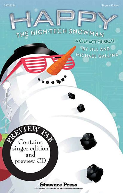 Happy, the High-Tech Snowman: A One-Act Musical