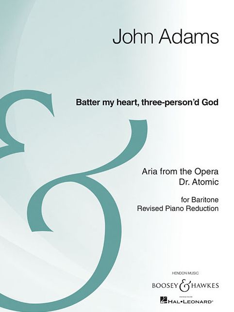 Batter My Heart, Three-Person'd God: from the opera Doctor Atomic Baritone and Piano Reduction Archive Edition