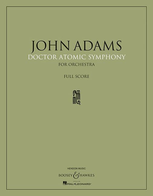 John Adams - Doctor Atomic Symphony
