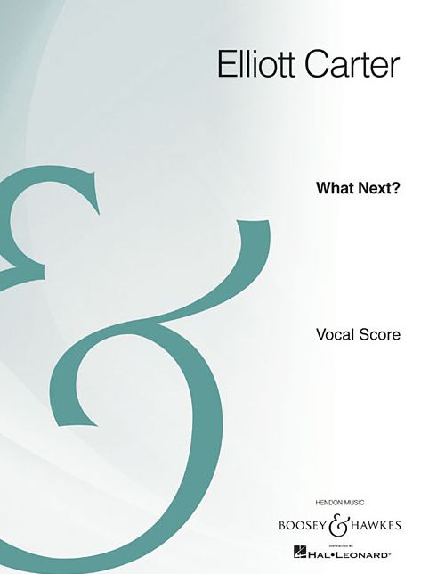 What Next?: Opera Piano/Vocal Score Archive Edition