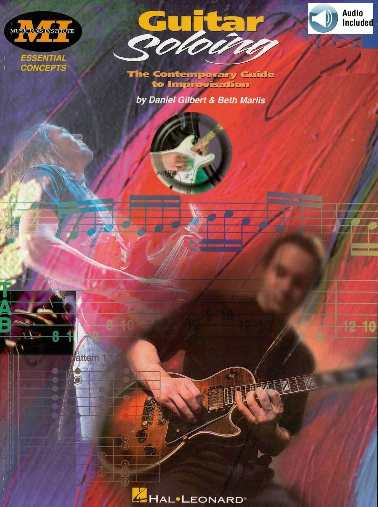 Guitar Soloing: The Contemporary Guide to Improvisation