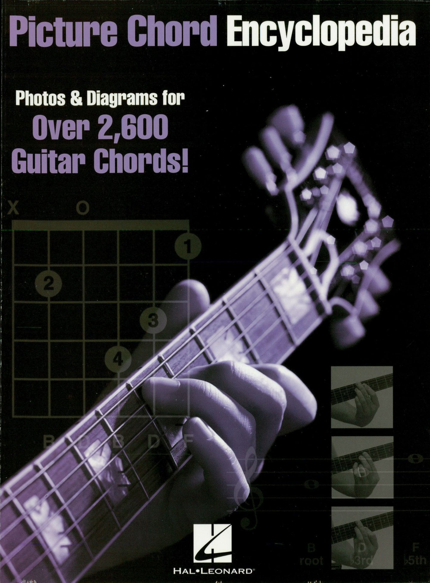 Picture Chord Encyclopedia: Photos & Diagrams for 2,600 Guitar Chords!