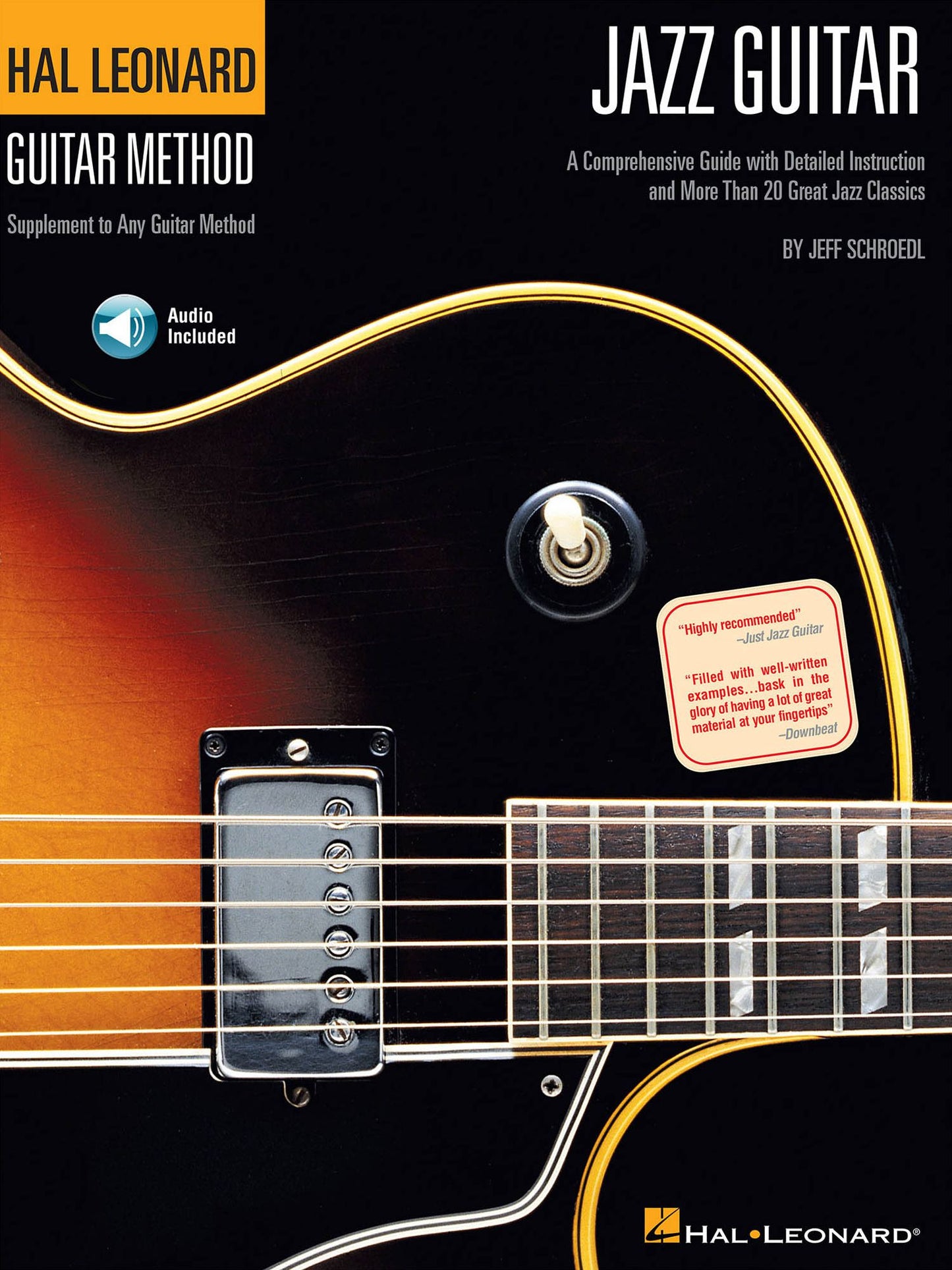 Hal Leonard Guitar Method - Jazz Guitar (with Audio): A Comprehensive Guide with Detailed Instruction and Over 40 Great Jazz Classics