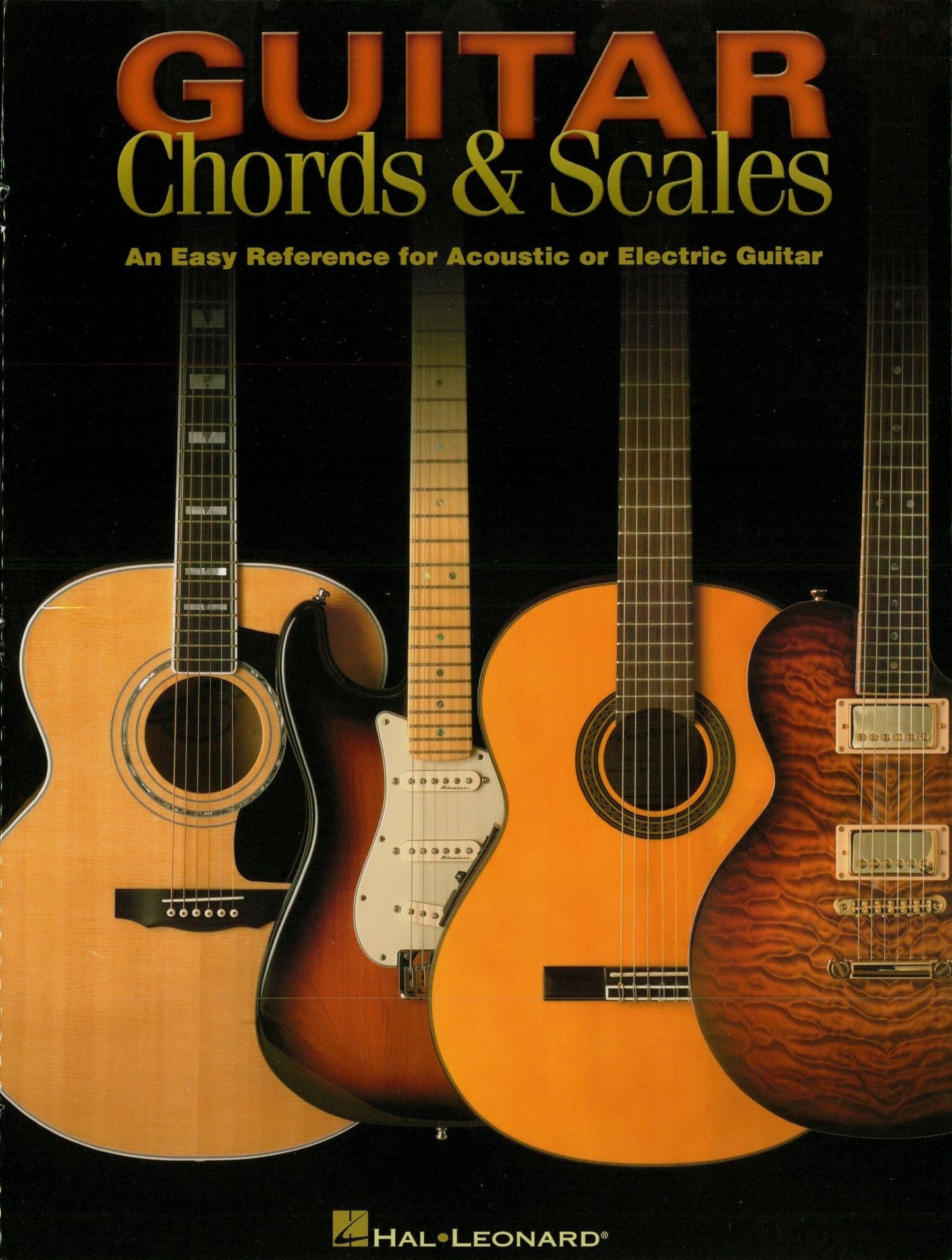 Guitar Chords & Scales (Music Instruction): An Easy Reference for Acoustic or Electric Guitar