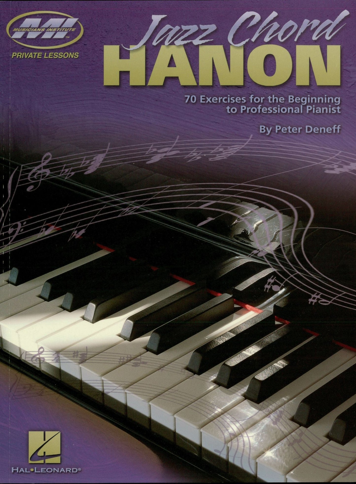 Jazz Chord Hanon (Music Instruction): 70 Exercises for the Beginning to Professional Pianist