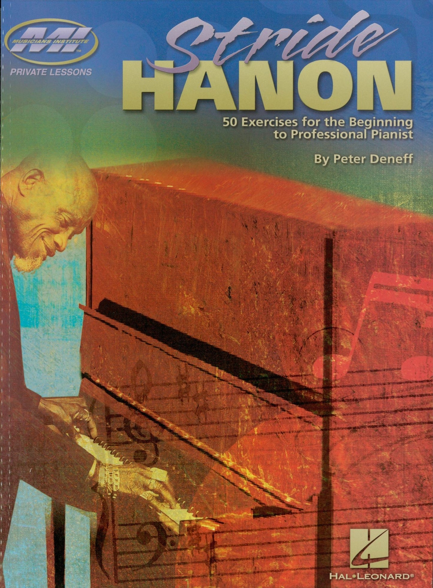 Stride Hanon (Music Instruction): 60 Exercises for the Beginning to Professional Pianist