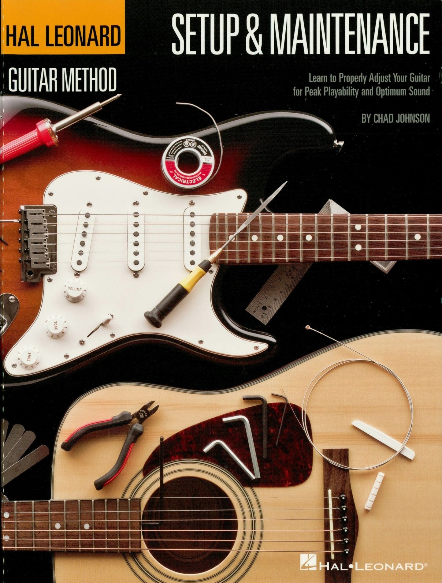 Hal Leonard Guitar Method - Setup & Maintenance: Learn to Properly Adjust Your Guitar for Peak Playability and Optimum Sound