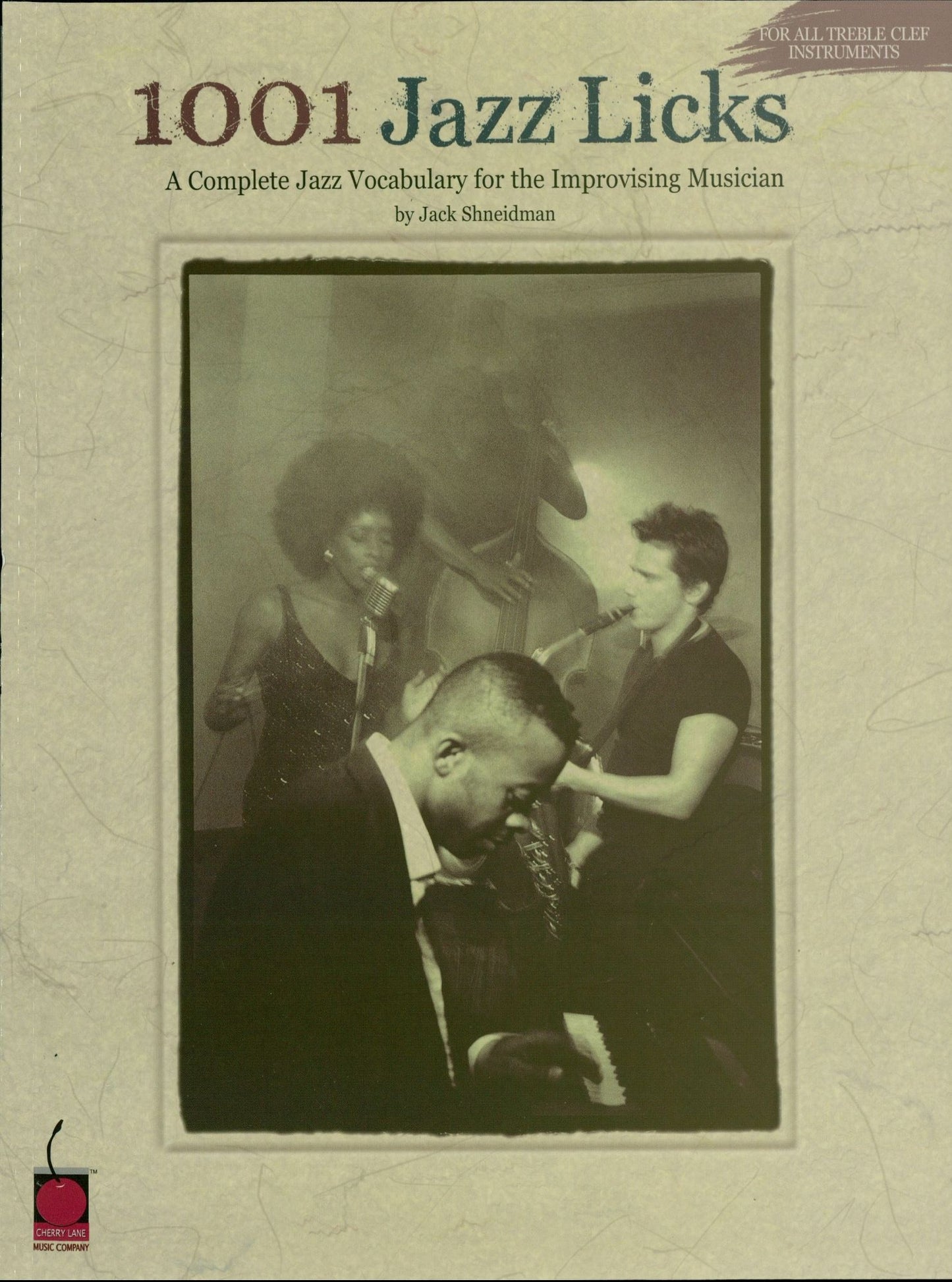 1001 Jazz Licks (Music Instruction): A Complete Jazz Vocabulary for the Improvising Musician