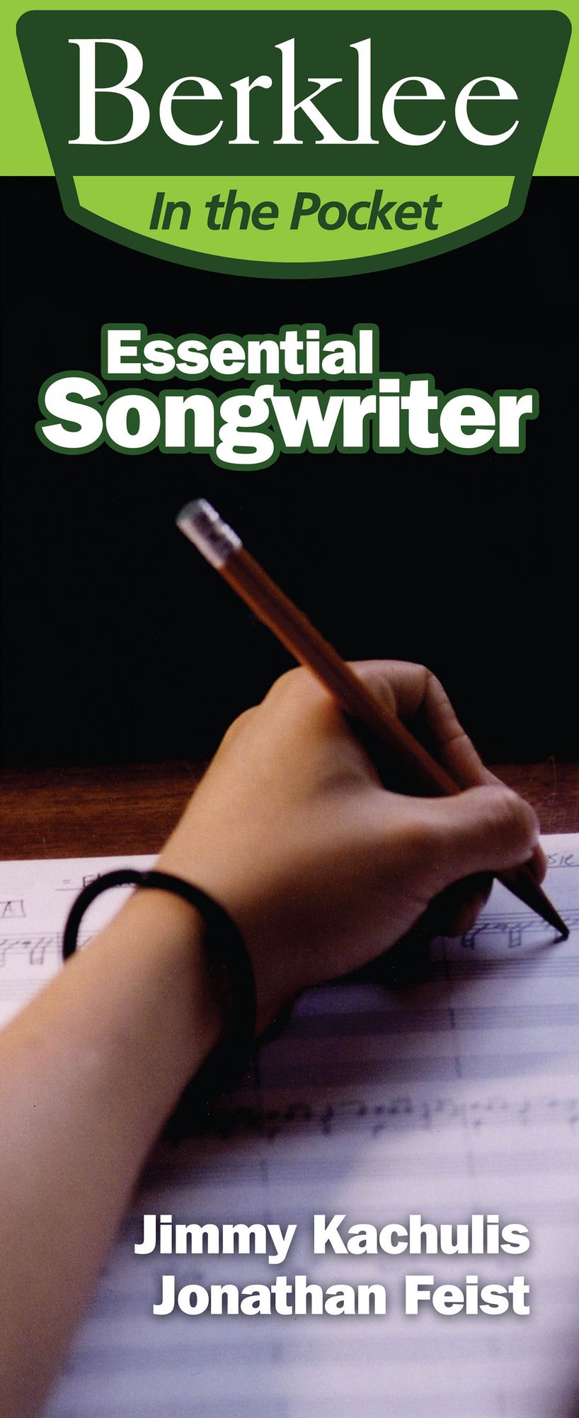 Essential Songwriter: Craft Great Songs & Become a Better Songwriter