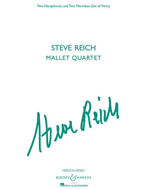 Steve Reich - Mallet Quartet: Two Vibraphones, and Two Marimbas