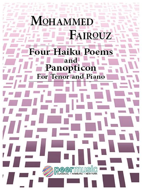 Four Haiku Poems and Panopticon: Tenor and Piano