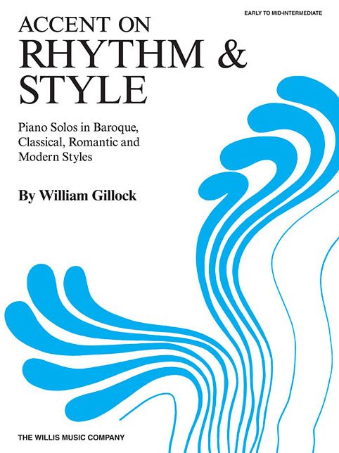 Accent on Rhythm & Style: Early to Mid-Intermediate Level