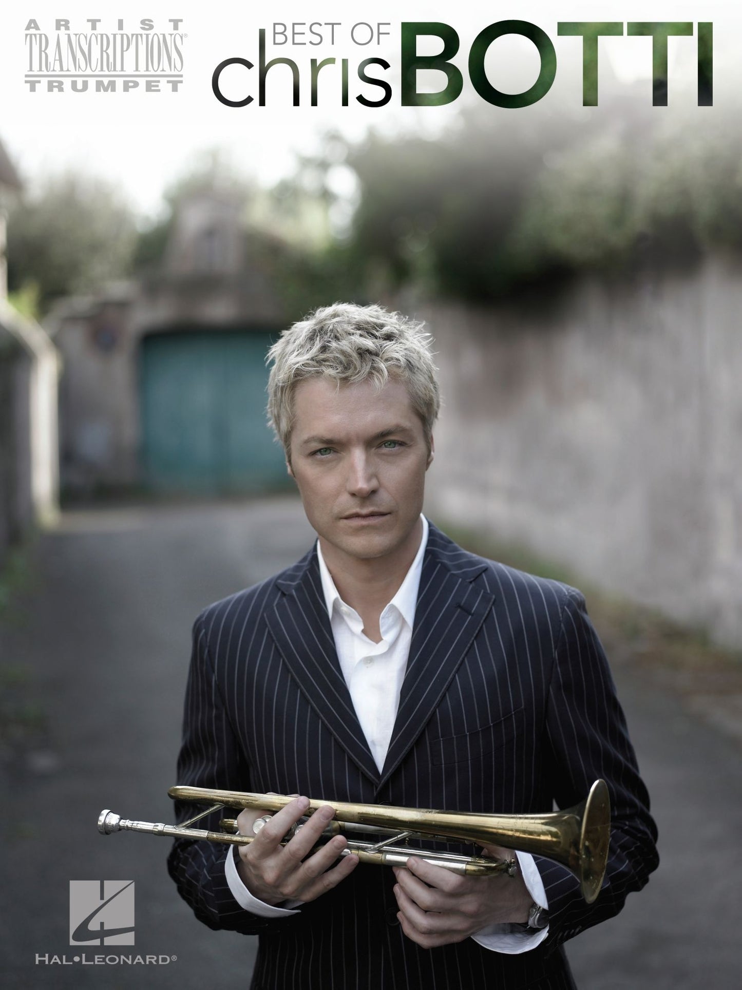 Best of Chris Botti Songbook: Trumpet Artist Transcriptions